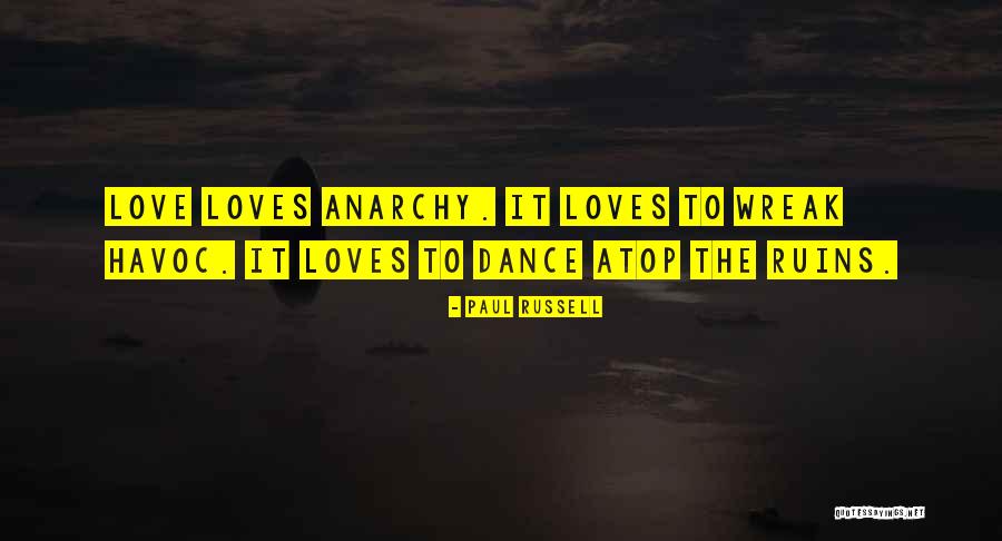Dance Love Quotes By Paul Russell Dance Love Quotes By Paul Russell