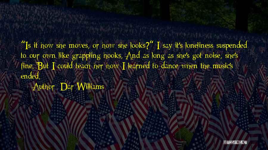 Dance Moves Quotes By Dar Williams Dance Moves Quotes By Dar Williams