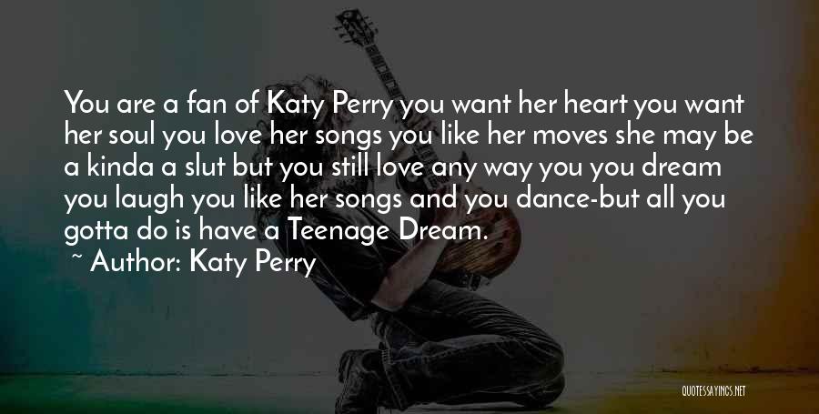 Dance Moves Quotes By Katy Perry