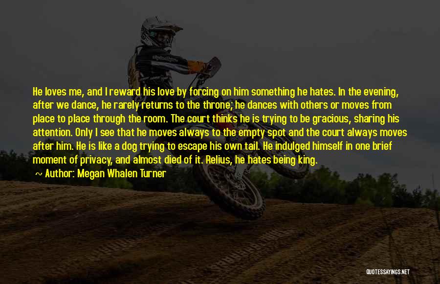 Dance Moves Quotes By Megan Whalen Turner Dance Moves Quotes By Megan Whalen Turner