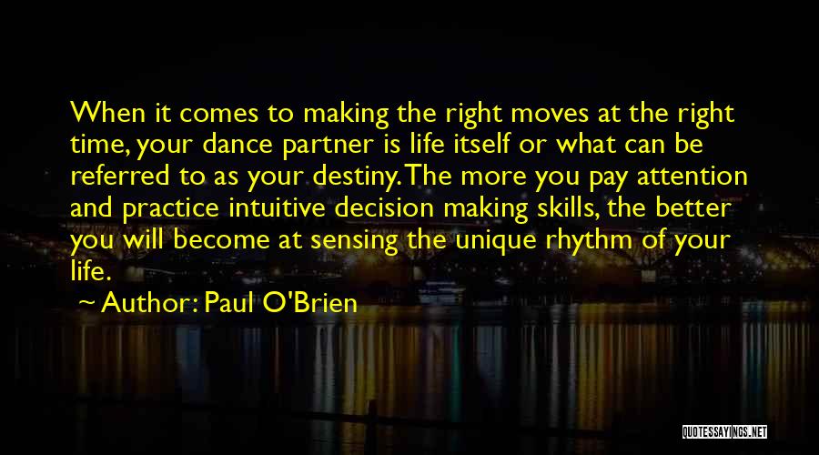 Dance Moves Quotes By Paul O'Brien