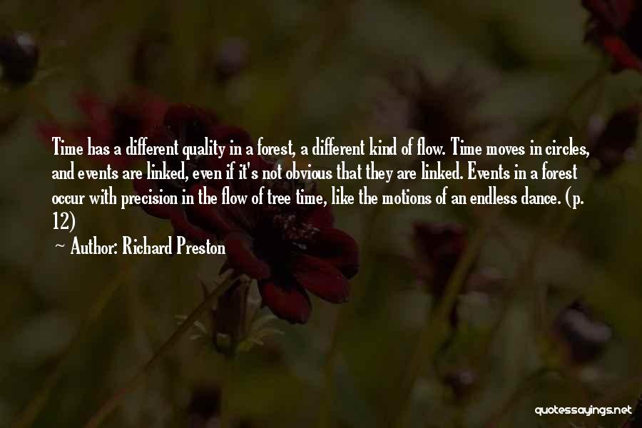 Dance Moves Quotes By Richard Preston