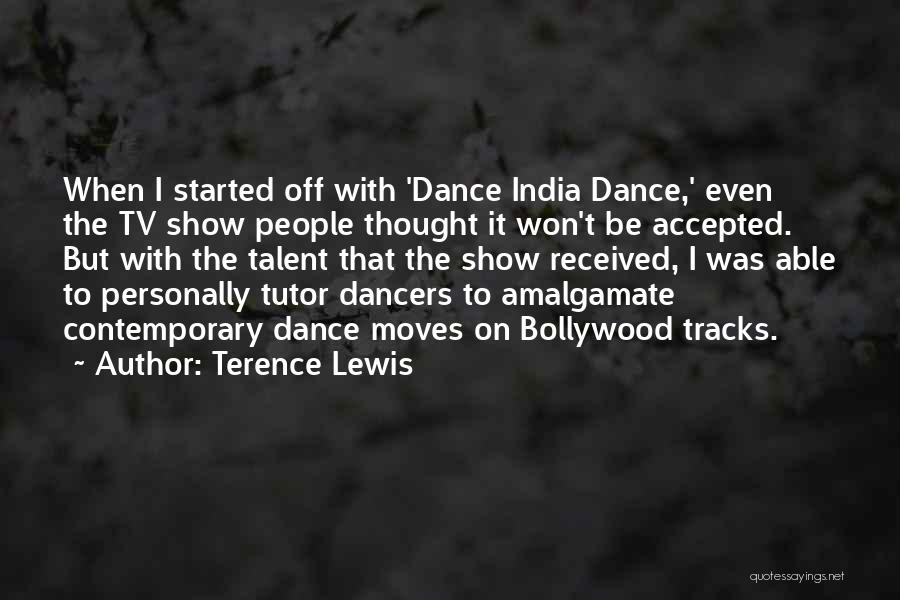 Dance Moves Quotes By Terence Lewis