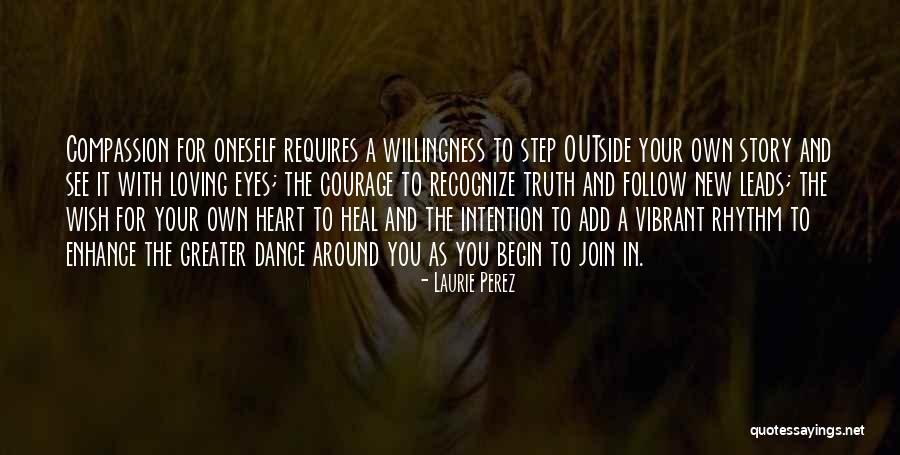 Dance N Love Quotes By Laurie Perez