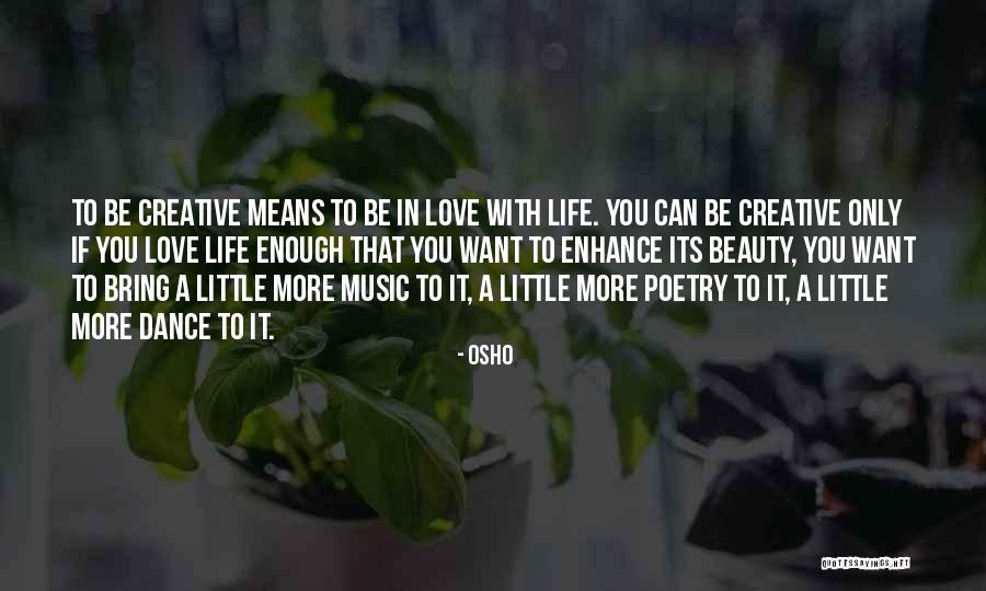 Dance N Love Quotes By Osho