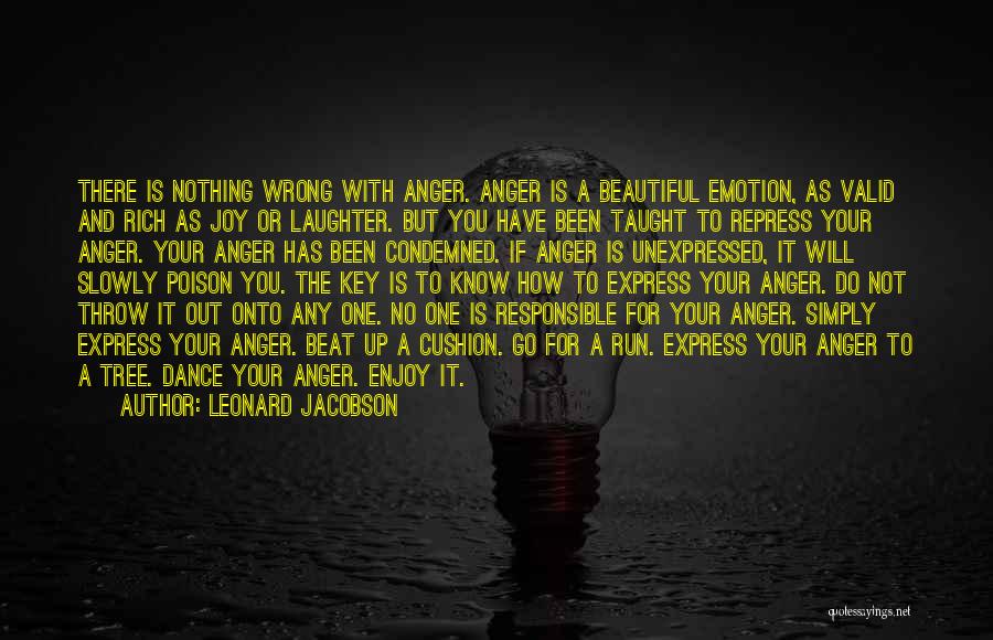 Dance Of Anger Quotes By Leonard Jacobson