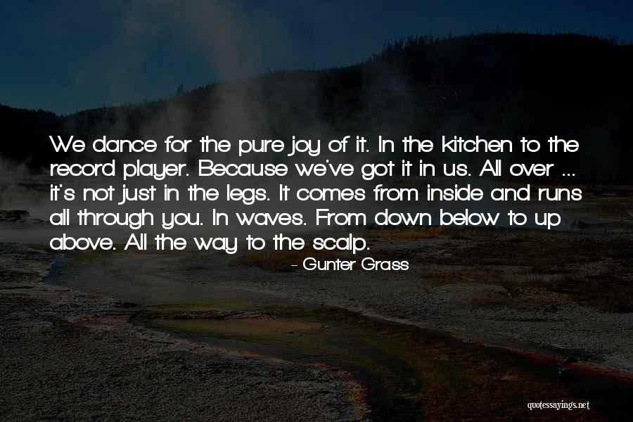 Dance Of Waves Quotes By Gunter Grass Dance Of Waves Quotes By Gunter Grass