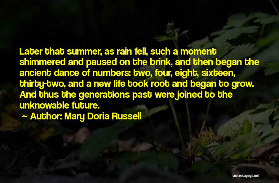 Dance On The Rain Quotes By Mary Doria Russell