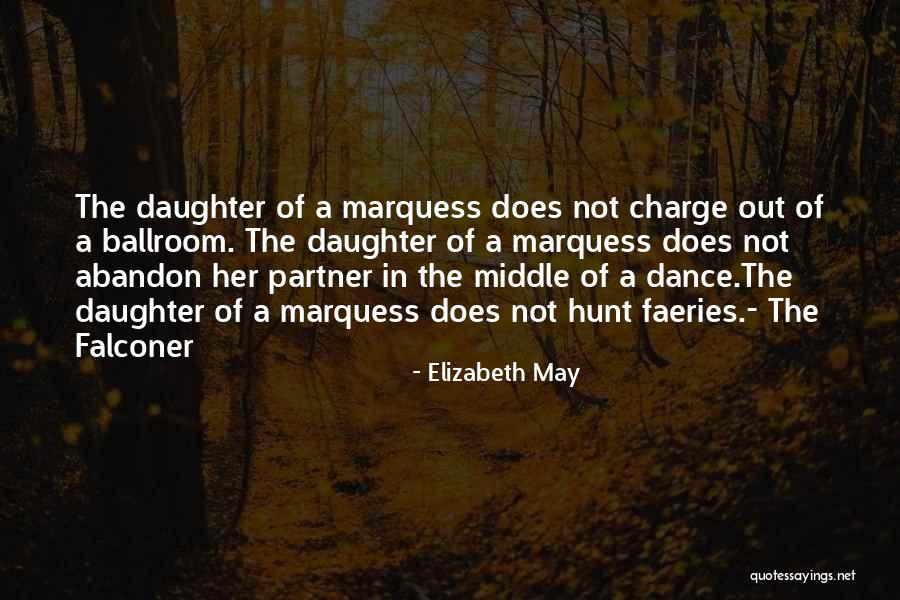 Dance Partner Quotes By Elizabeth May Dance Partner Quotes By Elizabeth May