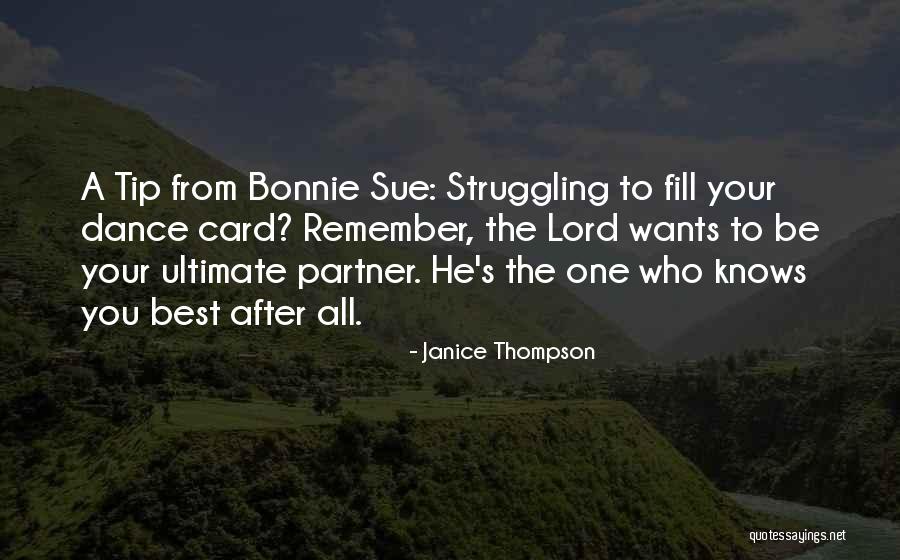 Dance Partner Quotes By Janice Thompson