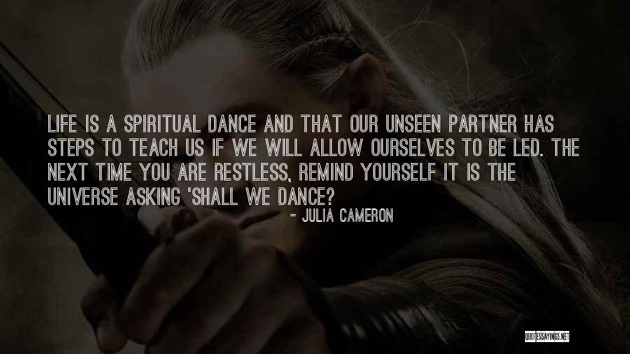 Dance Partner Quotes By Julia Cameron Dance Partner Quotes By Julia Cameron