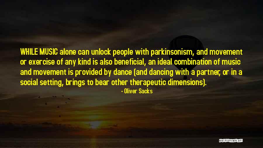 Dance Partner Quotes By Oliver Sacks Dance Partner Quotes By Oliver Sacks