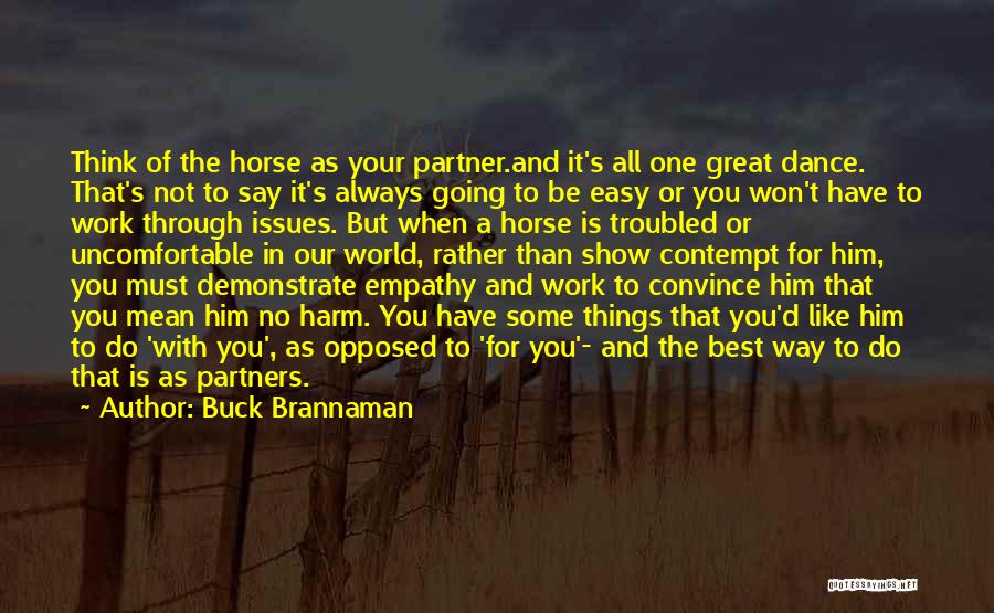 Dance Partners Quotes By Buck Brannaman