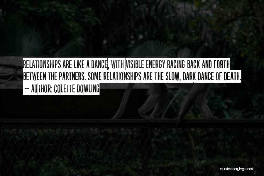 Dance Partners Quotes By Colette Dowling