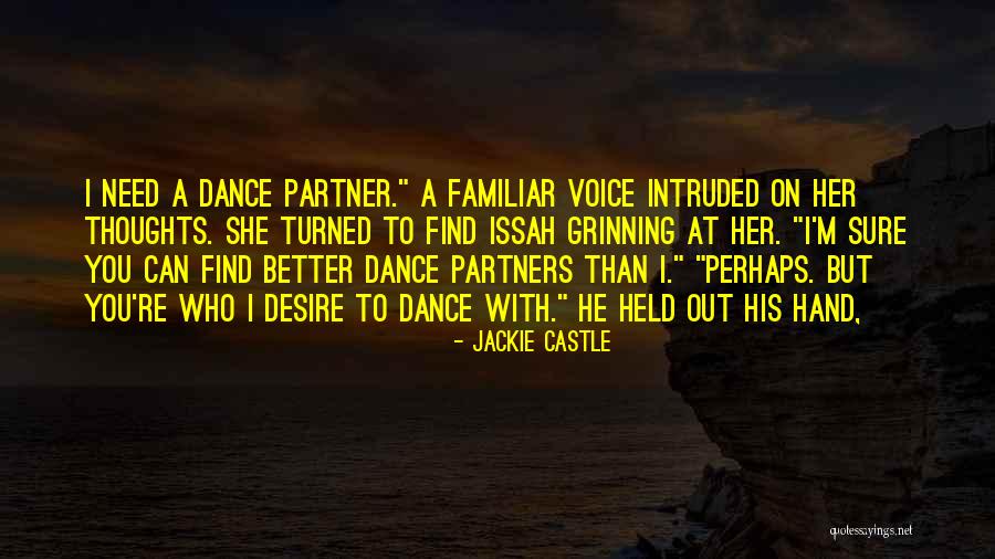 Dance Partners Quotes By Jackie Castle