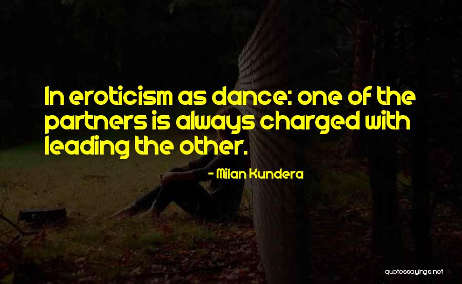 Dance Partners Quotes By Milan Kundera