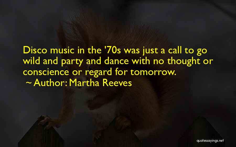 Dance Party Quotes By Martha Reeves