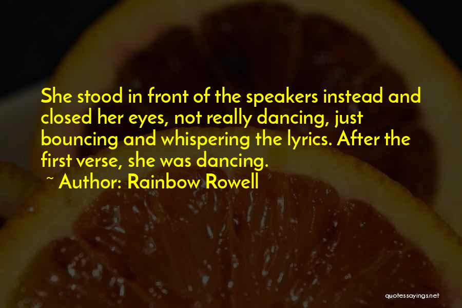 Dance Party Quotes By Rainbow Rowell