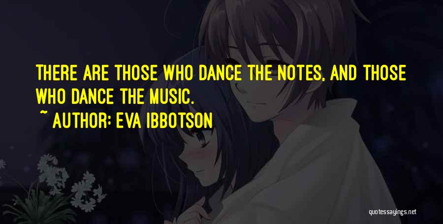 Dance Performance Quotes By Eva Ibbotson