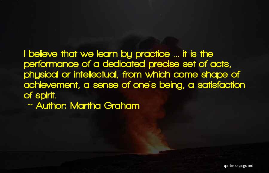 Dance Performance Quotes By Martha Graham