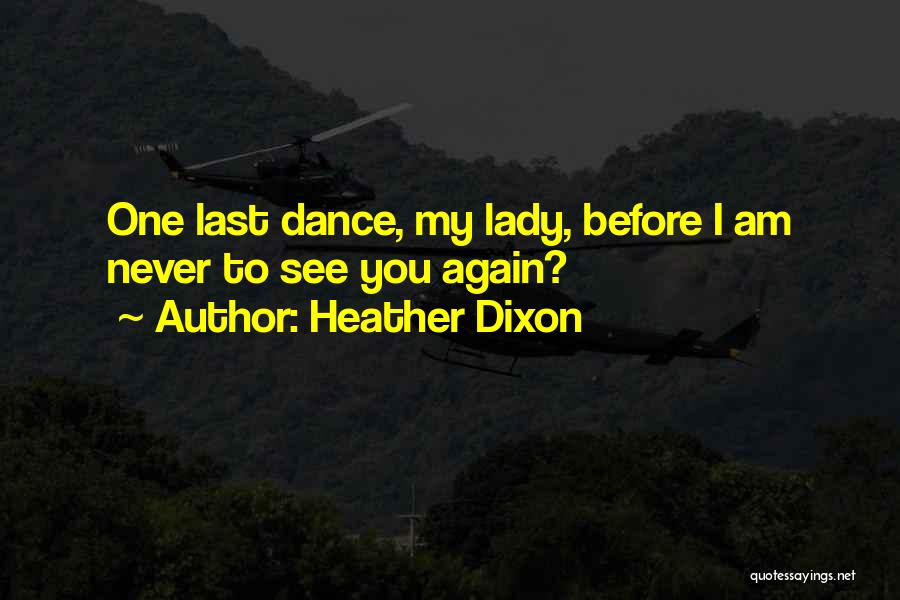 Dance Quotes By Heather Dixon