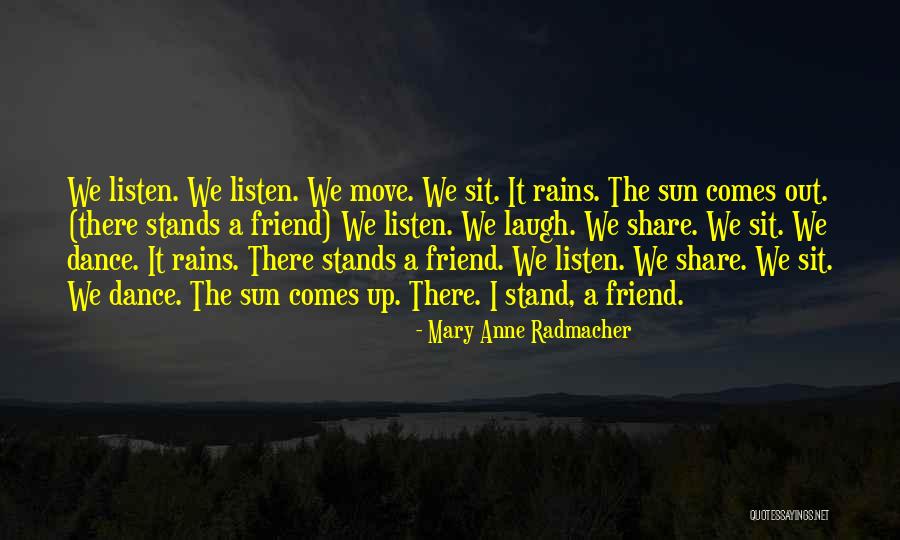 Dance Quotes By Mary Anne Radmacher