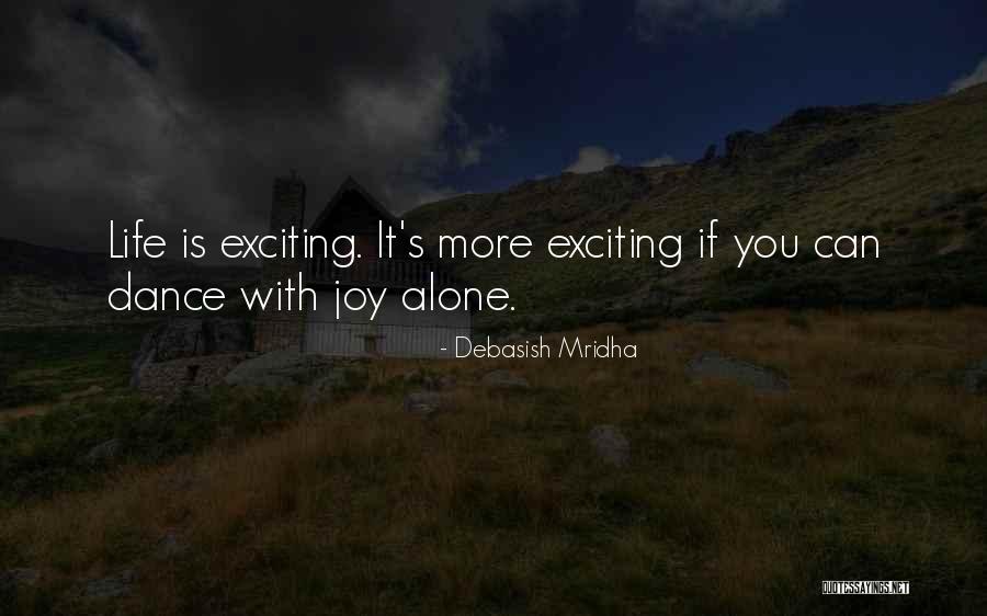 Dance Quotes Quotes By Debasish Mridha Dance Quotes Quotes By Debasish Mridha
