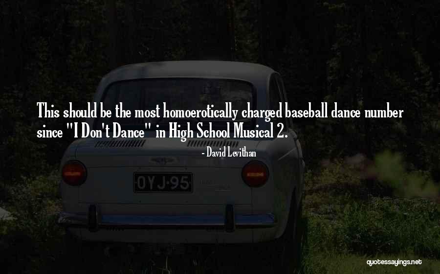 Dance School Quotes By David Levithan Dance School Quotes By David Levithan