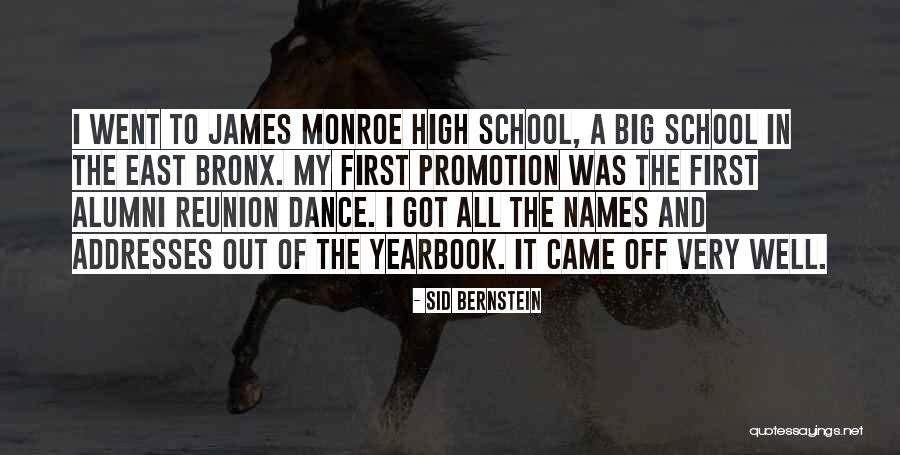 Dance School Quotes By Sid Bernstein Dance School Quotes By Sid Bernstein