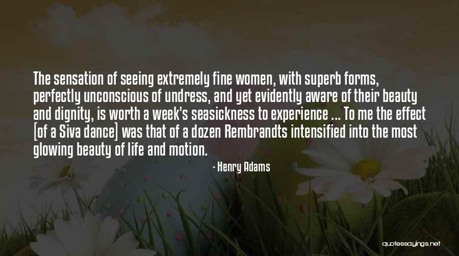 Dance Sensation Quotes By Henry Adams