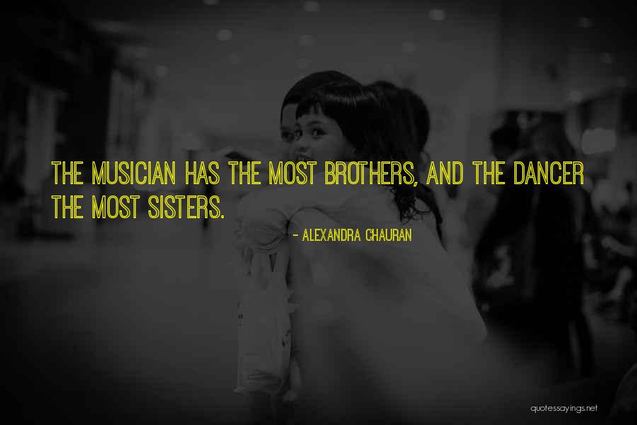 Dance Sisters Quotes By Alexandra Chauran