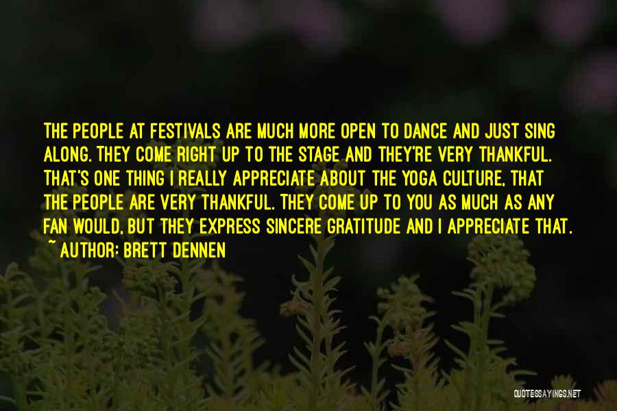 Dance Stage Quotes By Brett Dennen