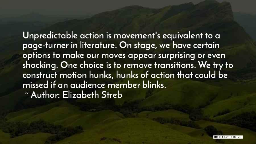 Dance Stage Quotes By Elizabeth Streb