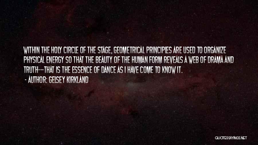 Dance Stage Quotes By Gelsey Kirkland