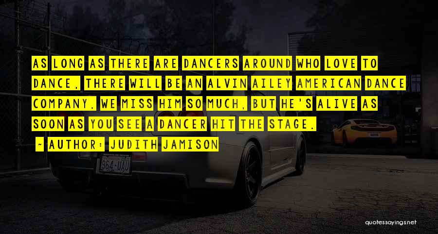 Dance Stage Quotes By Judith Jamison
