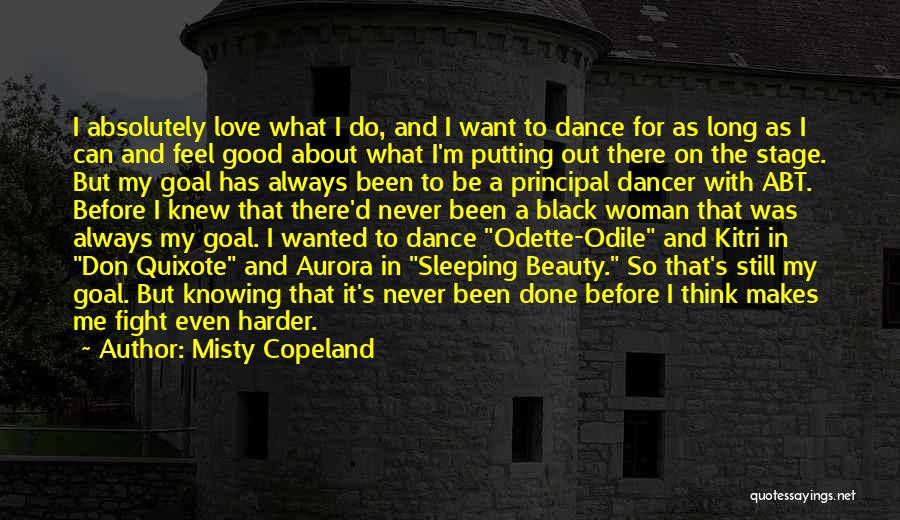 Dance Stage Quotes By Misty Copeland