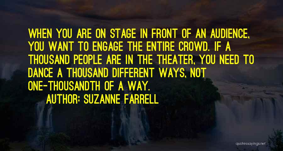 Dance Stage Quotes By Suzanne Farrell