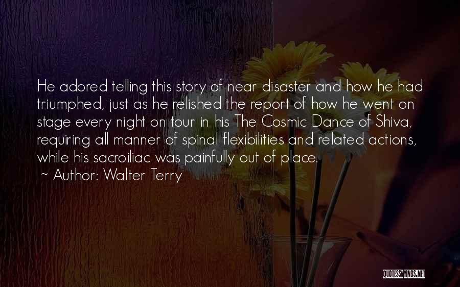 Dance Stage Quotes By Walter Terry