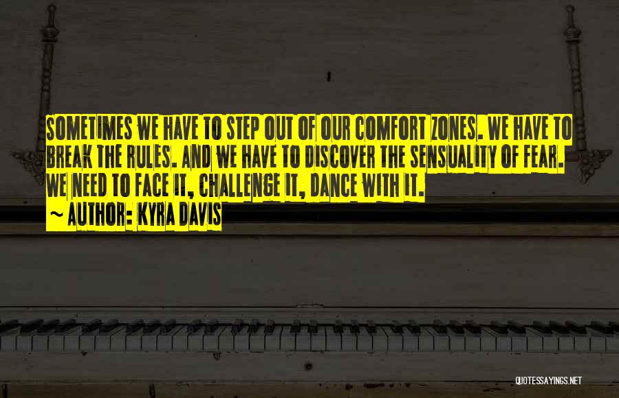 Dance Step Up 3 Quotes By Kyra Davis