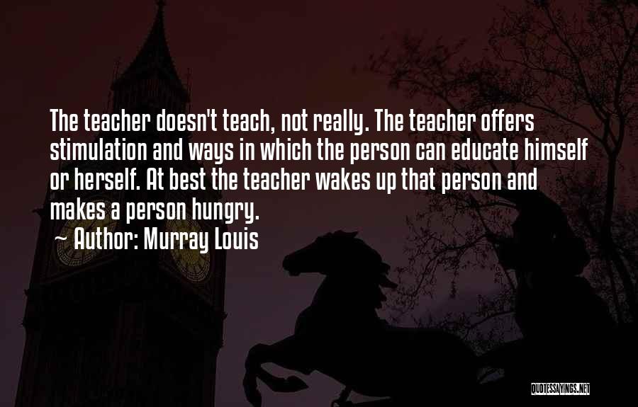 Dance Teacher Quotes By Murray Louis