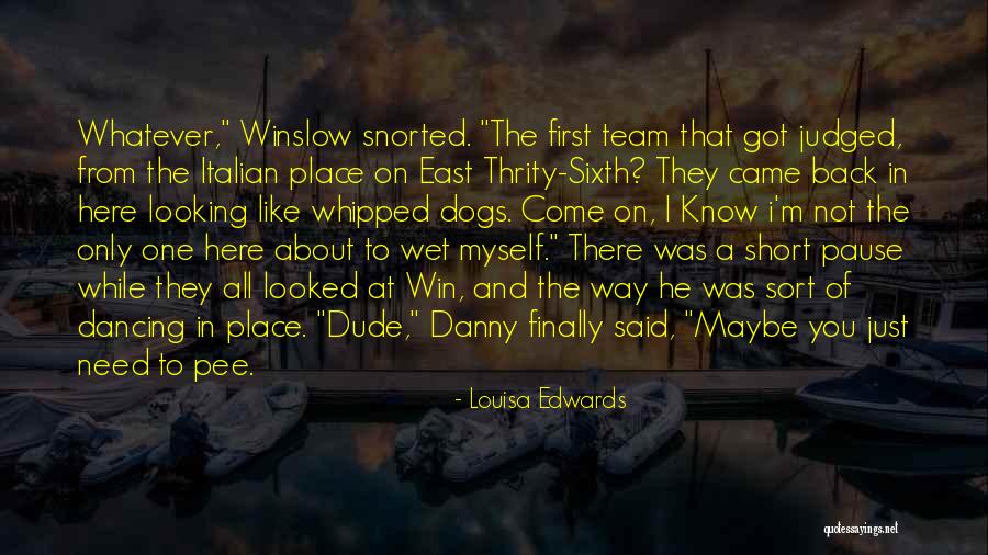 Dance Team Competition Quotes By Louisa Edwards