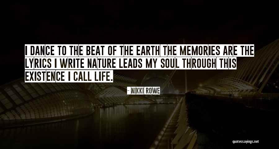 Dance Through Life Quotes By Nikki Rowe Dance Through Life Quotes By Nikki Rowe