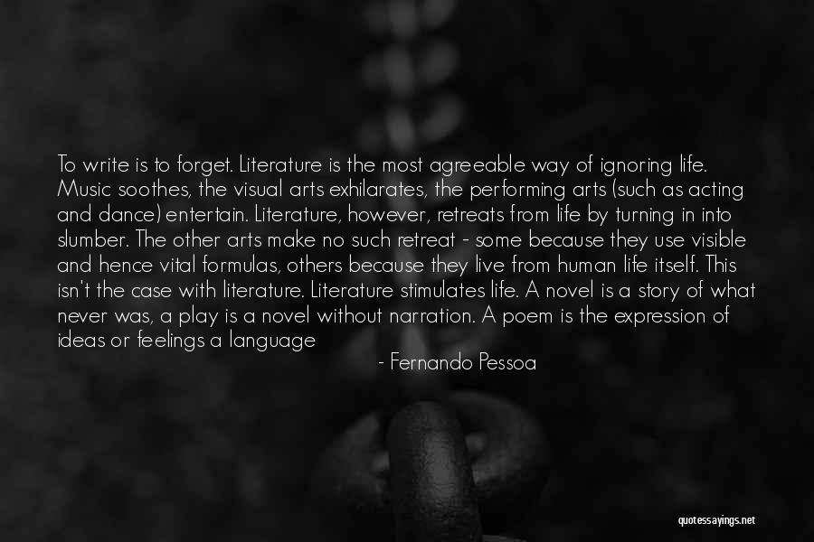 Dance To Forget Quotes By Fernando Pessoa Dance To Forget Quotes By Fernando Pessoa