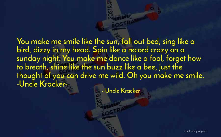 Dance To Forget Quotes By Uncle Kracker Dance To Forget Quotes By Uncle Kracker