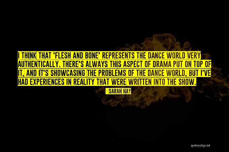 Dance To The Drama Quotes By Sarah Hay Dance To The Drama Quotes By Sarah Hay