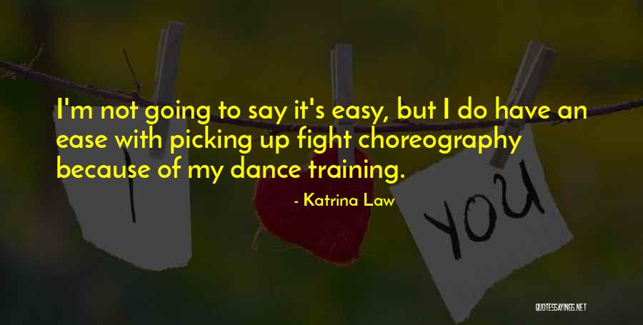Dance Training Quotes By Katrina Law Dance Training Quotes By Katrina Law