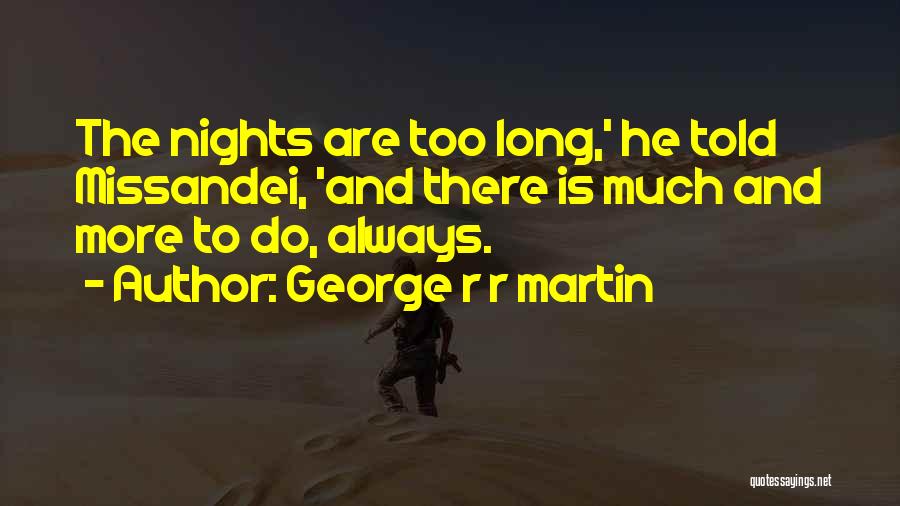 Dance With Dragons Quotes By George R R Martin