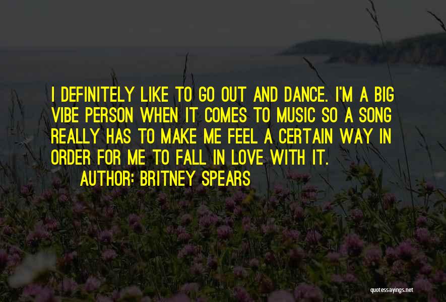 Dance With Me Love Quotes By Britney Spears