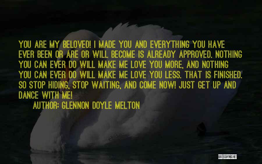 Dance With Me Love Quotes By Glennon Doyle Melton