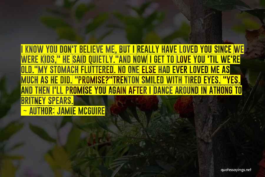 Dance With Me Love Quotes By Jamie McGuire